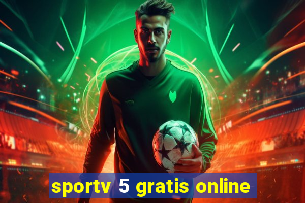 sportv 5 gratis online